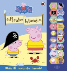 Peppa Pig: On Pirate Island Sound Book, Hardback Book Peppa Pig: On Pirate Island Sound Book, Hardback Book