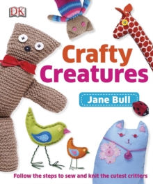 Crafty Creatures, Hardback Book Crafty Creatures, Hardback Book