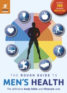 The Rough Guide to Men's Health (2nd edition)