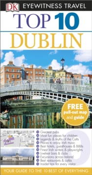 DK Eyewitness Top 10 Travel Guide: Dublin, Paperback Book DK Eyewitness Top 10 Travel Guide: Dublin, Paperback Book
