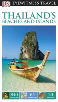DK Eyewitness Travel Guide: Thailand's Beaches & Islands, Paperback Book DK Eyewitness Travel Guide: Thailand's Beaches & Islands, Paperback Book