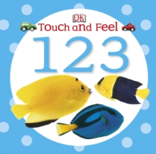 Touch and Feel 123, Board book Book Touch and Feel 123, Board book Book