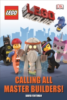 The Lego Movie Calling All Master Builders!, Hardback Book The Lego Movie Calling All Master Builders!, Hardback Book