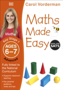 Maths Made Easy: Advanced, Ages 6-7 (Key Stage 1) : Supports The National Curriculum, Maths Exercise Book