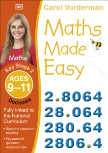 Maths Made Easy: Decimals, Ages 9-11 (Key Stage 2) : Supports the National Curriculum, Maths Exercise Book