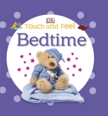 Touch and Feel Bedtime, Board book Book Touch and Feel Bedtime, Board book Book