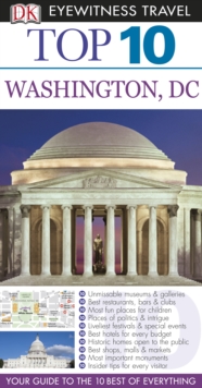 DK Eyewitness Top 10 Travel Guide: Washington DC : Washington DC