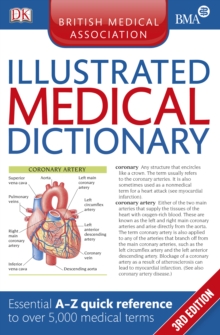 BMA Illustrated Medical Dictionary : Essential A-Z quick reference to over 5,500 medical terms