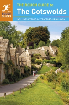 The Rough Guide to the Cotswolds : Includes Oxford and Stratford-upon-Avon, Paperback Book The Rough Guide to the Cotswolds : Includes Oxford and Stratford-upon-Avon, Paperback Book