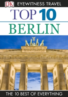 DK Eyewitness Top 10 Travel Guide: Berlin : Berlin