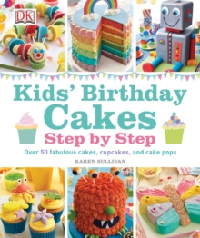 Kids' Birthday Cakes : Step by Step