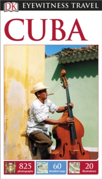DK Eyewitness Travel Guide Cuba, Paperback Book DK Eyewitness Travel Guide Cuba, Paperback Book