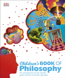 Children's Book of Philosophy, Hardback Book Children's Book of Philosophy, Hardback Book