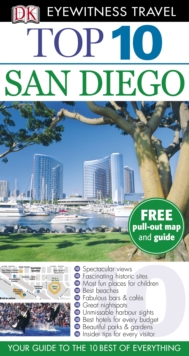 DK Eyewitness Top 10 Travel Guide: San Diego, Paperback Book DK Eyewitness Top 10 Travel Guide: San Diego, Paperback Book