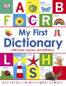 My First Dictionary : 1,000 Words, Pictures and Definitions, PDF eBook My First Dictionary : 1,000 Words, Pictures and Definitions, PDF eBook