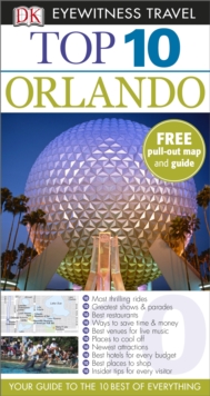 DK Eyewitness Top 10 Travel Guide: Orlando, Paperback Book DK Eyewitness Top 10 Travel Guide: Orlando, Paperback Book