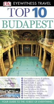 DK Eyewitness Top 10 Travel Guide: Budapest : Budapest