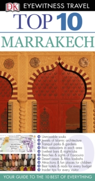 DK Eyewitness Top 10 Travel Guide: Marrakech : Marrakech