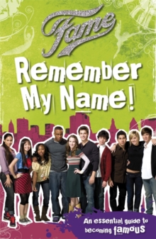 Fame: Remember My Name, Paperback Book Fame: Remember My Name, Paperback Book