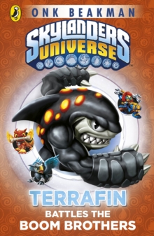 Skylanders Mask of Power: Terrafin Battles the Boom Brothers : Book 4, Paperback Book Skylanders Mask of Power: Terrafin Battles the Boom Brothers : Book 4, Paperback Book