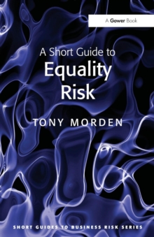 A Short Guide to Equality Risk, Paperback / softback Book A Short Guide to Equality Risk, Paperback / softback Book