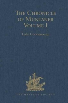 The Chronicle of Muntaner : Volume I, Hardback Book The Chronicle of Muntaner : Volume I, Hardback Book
