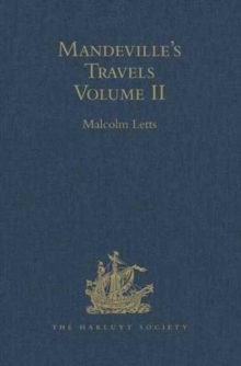 Mandeville's Travels : Volume II Texts and Translations, Hardback Book Mandeville's Travels : Volume II Texts and Translations, Hardback Book