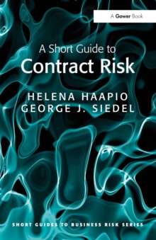 A Short Guide to Contract Risk, Paperback / softback Book A Short Guide to Contract Risk, Paperback / softback Book