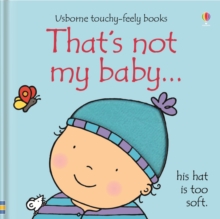 That's Not My Baby (Boy), Board book Book That's Not My Baby (Boy), Board book Book