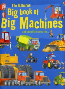 Big Book of Big Machines, Hardback Book Big Book of Big Machines, Hardback Book