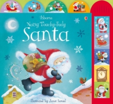 Noisy Touchy Feely Santa, Board book Book Noisy Touchy Feely Santa, Board book Book