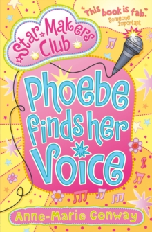 Phoebe Finds Her Voice, Paperback / softback Book Phoebe Finds Her Voice, Paperback / softback Book