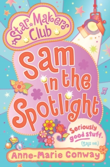 Sam in the Spotlight, Paperback Book Sam in the Spotlight, Paperback Book