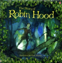 The Story of Robin Hood, Hardback Book The Story of Robin Hood, Hardback Book