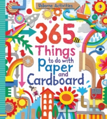 365 Things to do with Paper and Cardboard, Hardback Book 365 Things to do with Paper and Cardboard, Hardback Book