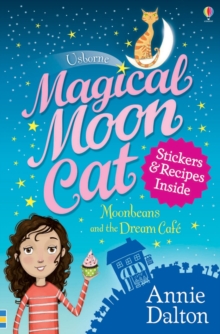 Magical Moon Cat : Moonbeans and the Dream Cafe, Paperback Book Magical Moon Cat : Moonbeans and the Dream Cafe, Paperback Book
