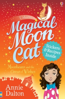 Magical Moon Cat: Moonbeans and the Circus of Wishes Book 4, Paperback Book Magical Moon Cat: Moonbeans and the Circus of Wishes Book 4, Paperback Book