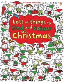 Lots of Things to Find and Colour at Christmas, Paperback Book Lots of Things to Find and Colour at Christmas, Paperback Book