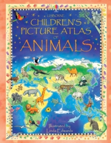 Children's Picture Atlas of Animals, Hardback Book Children's Picture Atlas of Animals, Hardback Book