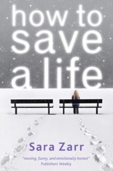 How to Save a Life, Paperback Book How to Save a Life, Paperback Book