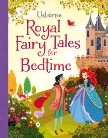 Royal Fairy Tales for Bedtime, Hardback Book Royal Fairy Tales for Bedtime, Hardback Book