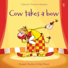 Cow Takes a Bow, Paperback Book Cow Takes a Bow, Paperback Book