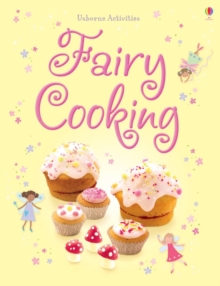 Things to Make and Do: Fairy Cooking, Paperback Book Things to Make and Do: Fairy Cooking, Paperback Book
