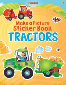 Make a Picture Sticker Book: Tractor, Paperback Book Make a Picture Sticker Book: Tractor, Paperback Book