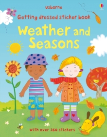 Getting Dressed Sticker Book: Weather and Seasons, Paperback Book Getting Dressed Sticker Book: Weather and Seasons, Paperback Book