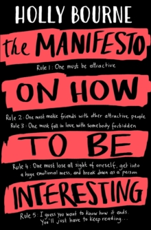 The Manifesto on How to be Interesting, Paperback / softback Book The Manifesto on How to be Interesting, Paperback / softback Book