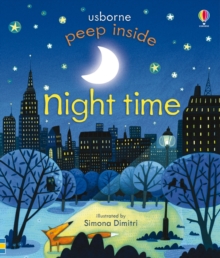 Peep Inside Night-Time, Board book Book Peep Inside Night-Time, Board book Book