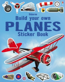 Build your own Planes Sticker Book, Paperback / softback Book Build your own Planes Sticker Book, Paperback / softback Book