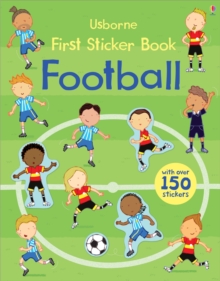 First Sticker Book Football, Paperback / softback Book First Sticker Book Football, Paperback / softback Book
