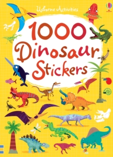 1000 Dinosaur Stickers, Paperback Book 1000 Dinosaur Stickers, Paperback Book